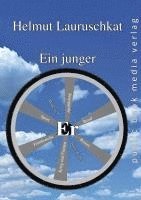 Helmut Lauruschkat - Ein junger Er, Häftad