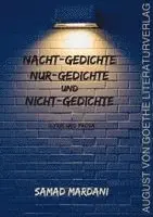 Samad Mardani - Nacht-Gedichte, Nur-Gedichte und Nicht-Gedichte, Häftad. Tillgänglighet: Lägg i varukorg