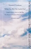 Elisabeth Vonderau - What are we on earth for?, Häftad. Tillgänglighet: Lägg i varukorg