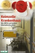 Keimzelle Krankenhaus. IKZ-Ausgabe