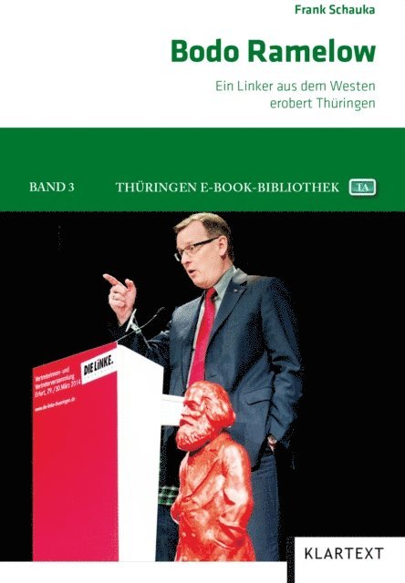 Frank Schauka, Paul-Josef Raue - Bodo Ramelow, E-bok