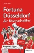 Fortuna D�sseldorf f�r Klugschei�er