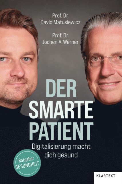 Jochen A. Werner, David Matusiewicz - Der smarte Patient, E-bok