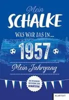 Ulrich Homann - Mein Schalke 1957, Inbunden. Tillgänglighet: Lägg i varukorg