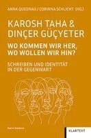 Anna Quednau, Corinna Schlicht - Karosh Taha & Dinçer Güçyeter, Häftad