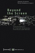 Beyond the Screen