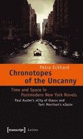 Chronotopes of the Uncanny