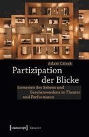 Adam Czirak - Partizipation der Blicke, Häftad