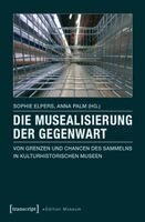 Sophie Elpers - Die Musealisierung der Gegenwart, Häftad