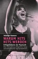 Volkmar Kramarz - Warum Hits Hits werden, Häftad. Tillgänglighet: Lägg i varukorg