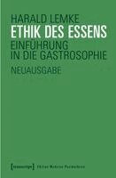 Harald Lemke - Ethik des Essens, Häftad