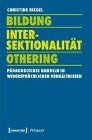 Christine Riegel - Bildung - Intersektionalität - Othering, Häftad