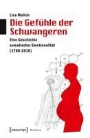 Lisa Malich - Die Gefühle der Schwangeren, Häftad