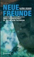 Björn Vedder - Neue Freunde, Häftad