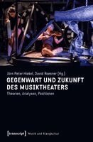 Jörn Peter Hiekel - Gegenwart und Zukunft des Musiktheaters, Häftad