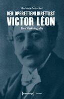 Barbara Denscher - Der Operettenlibrettist Victor Léon, Häftad