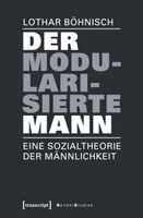 Lothar Böhnisch - Der modularisierte Mann, Häftad