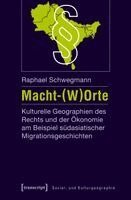 Raphael Schwegmann - Macht-(W)Orte, Häftad