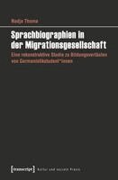 Nadja Thoma - Sprachbiographien in der Migrationsgesellschaft, Häftad