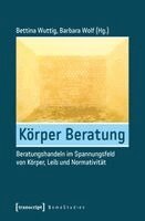 Bettina Wuttig - Körper Beratung, Häftad