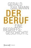 Gerald Sailmann - Der Beruf, Häftad