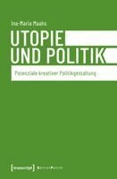 Ina-Maria Maahs - Utopie und Politik, Häftad. Tillgänglighet: Lägg i varukorg