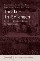 Hans-Friedrich Bormann - Theater in Erlangen, Häftad