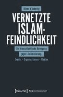 Oliver Wäckerlig - Vernetzte Islamfeindlichkeit, Häftad