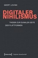 Geert Lovink - Digitaler Nihilismus, Häftad