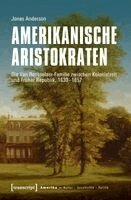Jonas Anderson - Amerikanische Aristokraten, Häftad