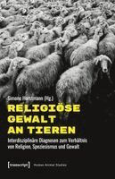 Simone Horstmann - Religiöse Gewalt an Tieren, Häftad