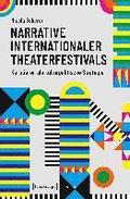 Narrative internationaler Theaterfestivals