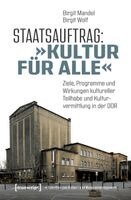 Birgit Mandel - Staatsauftrag: 'Kultur für alle', Häftad