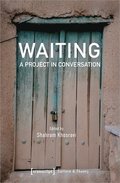 Waiting - A Project in Conversation