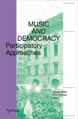 Music and Democracy - Participatory Approaches