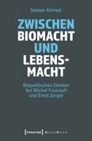 Nasser Ahmed - Zwischen Biomacht und Lebensmacht, Häftad