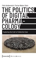 Politics of Digital Pharmacology