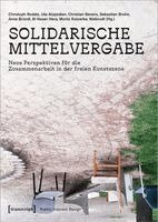 Christoph Rodatz, Uta Atzpodien, Christian Berens, Sebastian Brohn, Anna Bründl, M Hasan Hera, Moritz Kotzerke, Walbrodt - Solidarische Mittelvergabe, Häftad. Tillgänglighet: Lägg i varukorg