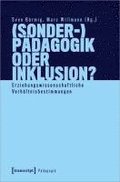 (Sonder-)Pdagogik oder Inklusion?