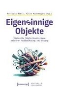 Eigensinnige Objekte