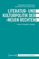 David Begrich, Mareike Gronich, Jeannie Moser, Hans-Joachim Schott - Literatur- und Kulturpolitik der "Neuen Rechten", Häftad