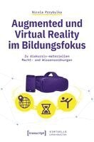 Nicola Przybylka - Augmented und Virtual Reality im Bildungsfokus, Häftad