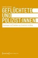 Leonie Jantzer - Geflüchtete und Polizist:innen, Häftad