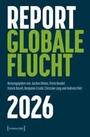 Jochen Oltmer, Petra Bendel, Franck Düvell, Benjamin Etzold, Christine Lang, Andreas Pott - Report Globale Flucht 2026, Häftad