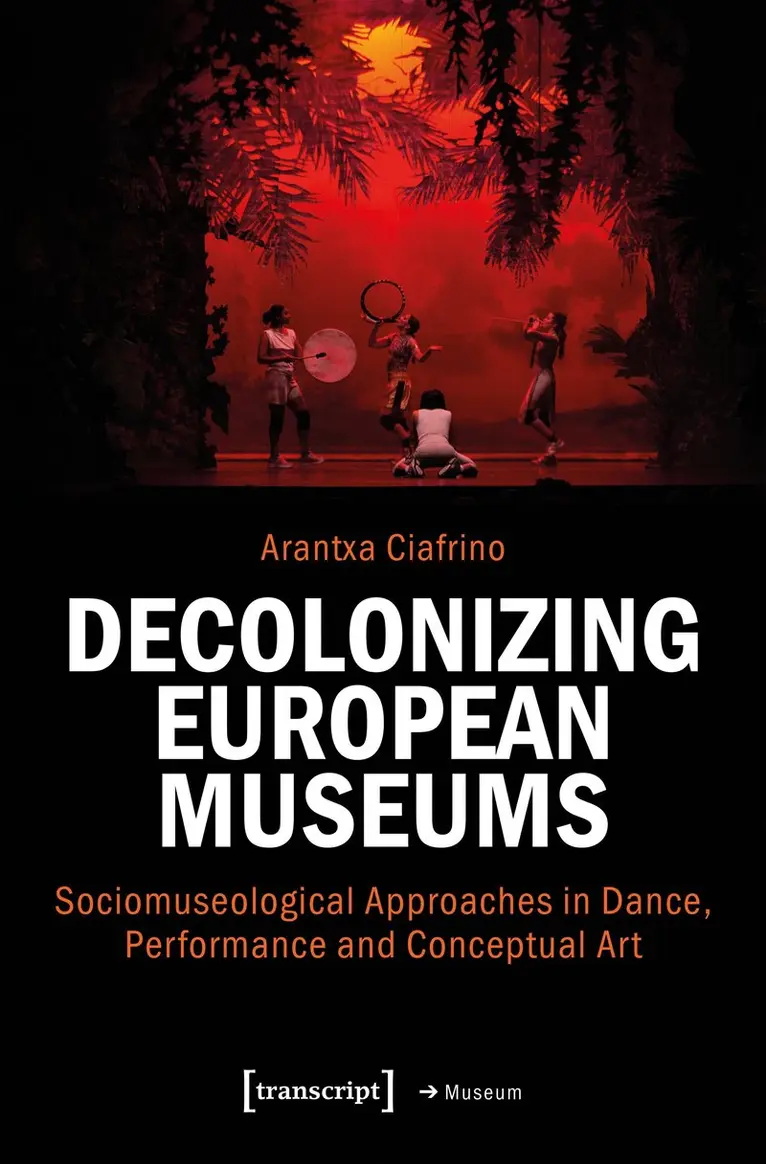 Arantxa Ciafrino - Decolonizing European Museums, Häftad. Tillgänglighet: Kommande