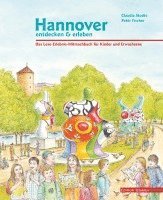 Claudia Stodte - Hannover entdecken und erleben, Inbunden