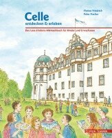 Florian Friedrich - Celle entdecken & erleben, Inbunden. Tillgänglighet: Lägg i varukorg