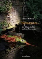 Edmund Ballhaus - Hafendrachen..., Inbunden