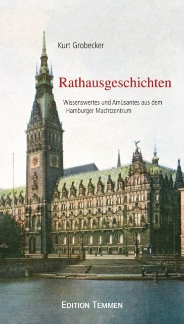 Kurt Grobecker - Rathausgeschichten, E-bok