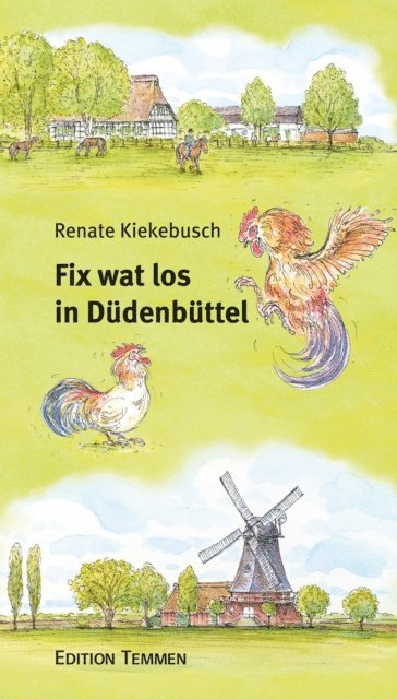 Renate Kiekebusch - Fix wat los in Düdenbüttel, E-bok. Tillgänglighet: Lägg i varukorg